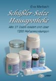  - Erfolgreich abnehmen mit Schüssler-Salzen: Stoffwechsel aktivieren und Abnehmhindernisse auflösen