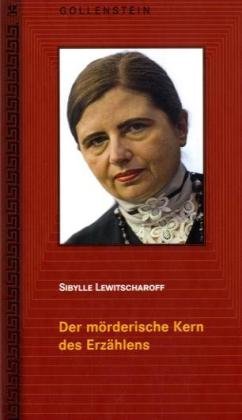 - Der mörderische Kern des Erzählens: Rede zur Eröffnung des Europäischen Schriftstellerkongresses