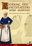  - Kleidung des Mittelalters selbst anfertigen - Schuhe des Hoch- und Spätmittelalters
