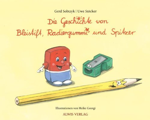 - Die Geschichte von Bleistift, Radiergummi und Spitzer