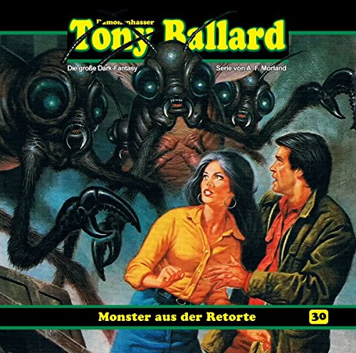 - Tony Ballard 30-Monster aus der Retorte