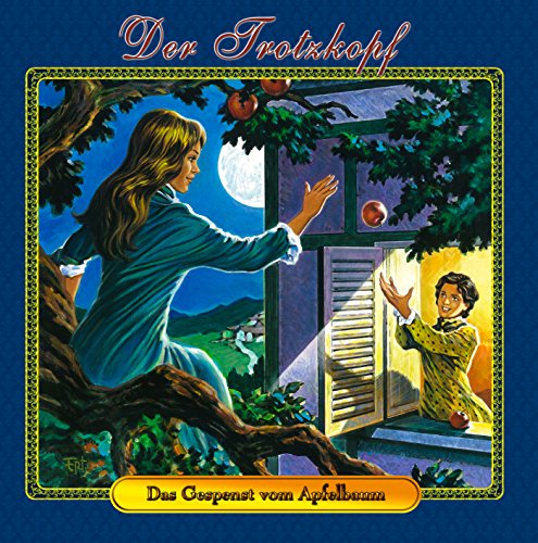Rhoden , Emmy von - Der Trotzkopf 2 - Das Gespenst im Apfelbaum