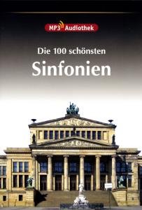 Sampler - Die 100 schönsten Sinfonien (MP3 Audiothek) (MP3 DVD-ROM)