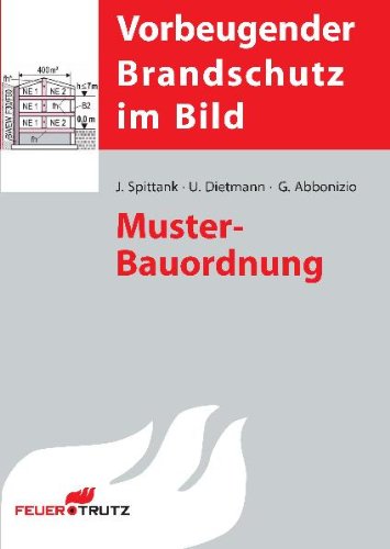 - Muster-Bauordnung: Vorbeugender Brandschutz im Bild