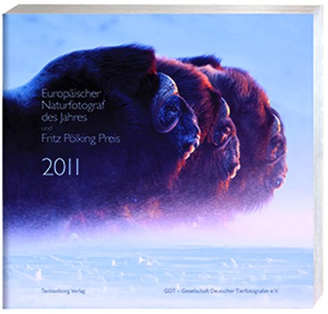 - Europäischer Naturfotograf des Jahres und Fritz Pölking Preis 2011