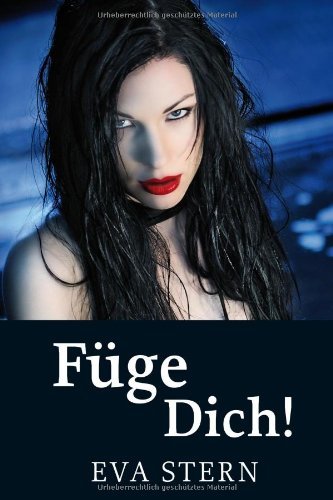  - Füge Dich!