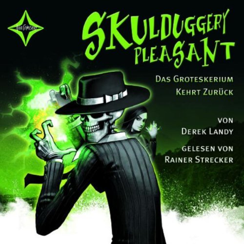 - Skulduggery Pleasant - Das Groteskerium kehrt zurück (6 CD)