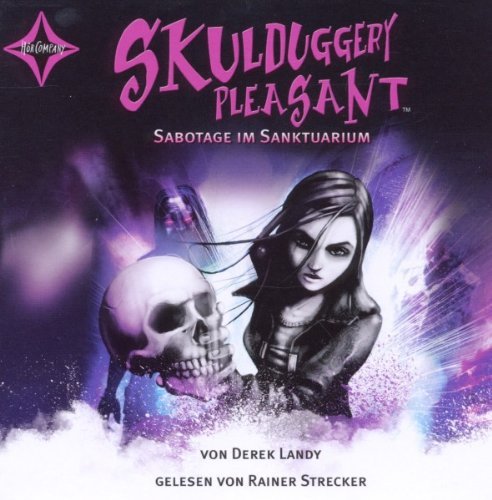  - Skulduggery Pleasant 4: Sabotage im Sanktuarium (6 Audio-CDs)