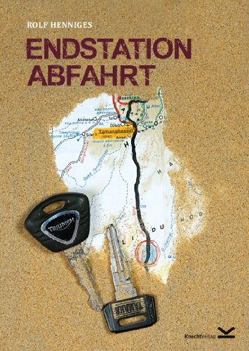  - Endstation Abfahrt: Ein afrikanisches Abenteuer