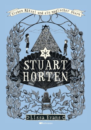 - Stuart Horten. Sieben Rätsel und ein magischer Stern. Band 2