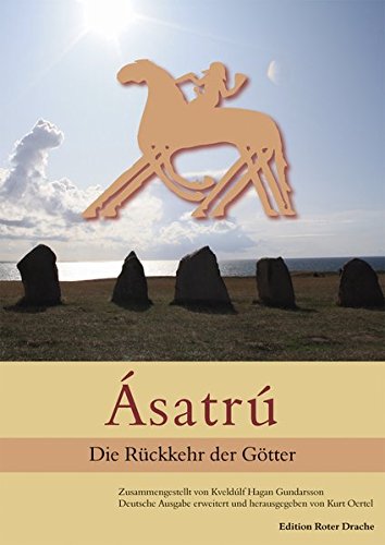  - Ásatrú: Die Rückkehr der Götter