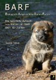  - BARF - Biologisch Artgerechtes Rohes Futter für Hunde