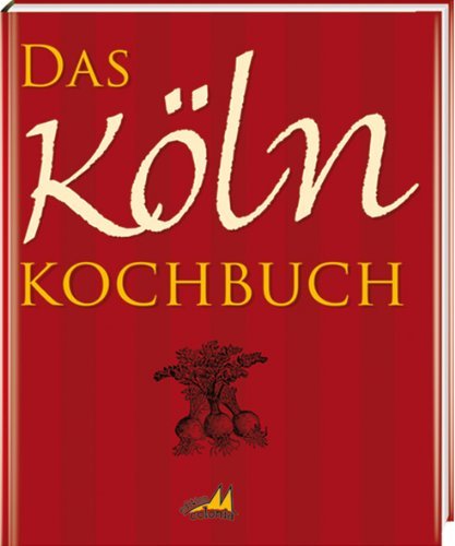 - Das Köln Kochbuch