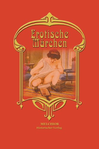 - Erotische Märchen: Erzählt nach der Wiener Originalausgabe