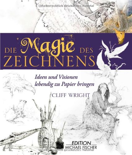 - Die Magie des Zeichnens: Ideen und Visionen lebendig zu Papier bringen
