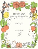  - tierisch niedlich: Illustrieren witzig & fantasievoll für groß und klein