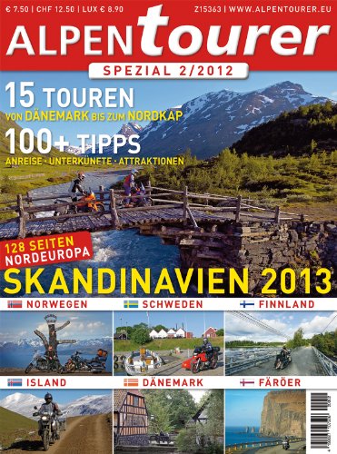  - ALPENTOURER SPEZIAL SKANDINAVIEN: 15 Touren | 100+ Tipps