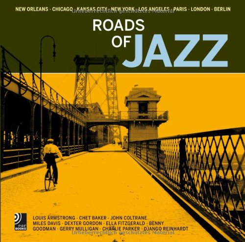  - Roads of Jazz (Fotobildband inkl. 6 Musik-CDs)