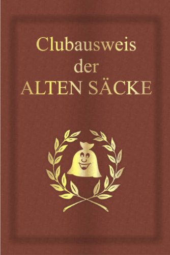 - Clubausweis der Alten Säcke: Eine spaßige Geschenkidee in bekannter Pass-Form