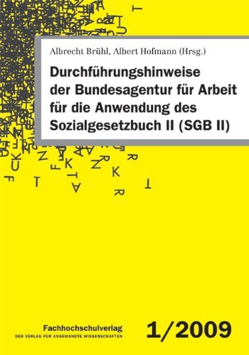  - Durchführungshinweise der Bundesagentur für Arbeit für die Anwendung des Sozialgesetzbuch II (SGB II)