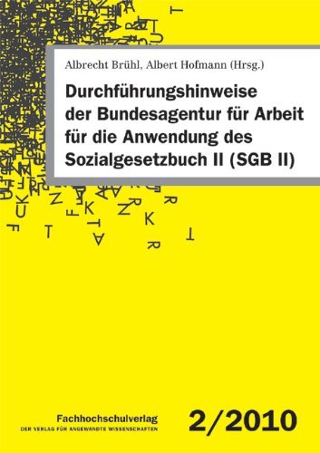  - Durchführungshinweise der Bundesagentur für Arbeit für die Anwendung des Sozialgesetzbuch II (SGB II)