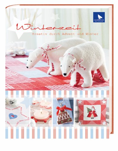 - Winterzeit: Kreativ durch Advent und Winter