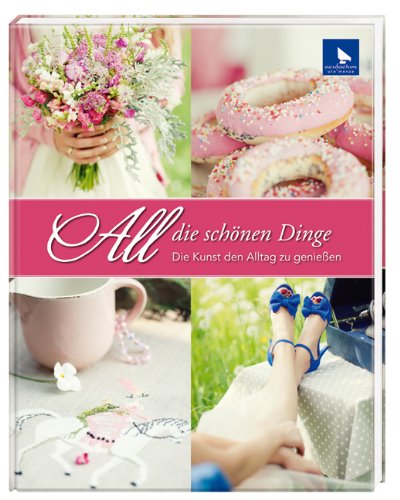 - All die schönen Dinge