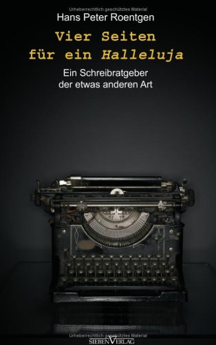 - Vier Seiten für ein Halleluja: Schreibratgeber