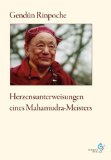  - Lasst einfach los. Übertragung des Dharma von Herz zu Herz
