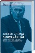 - Souveränität: Herkunft und Zukunft eines Schlüsselbegriffs