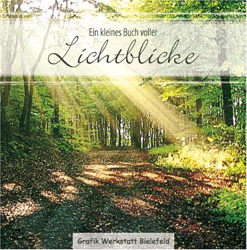  - Ein kleines Buch voller Lichtblicke