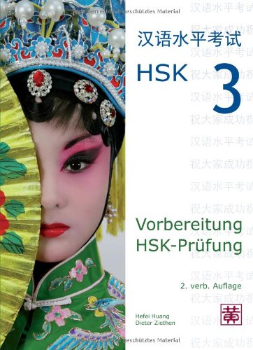 - Vorbereitung HSK-Prüfung: HSK 3