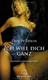  - Ich will dich jetzt und hier | Erotische Geschichten: Sex, Leidenschaft, Erotik und Lust