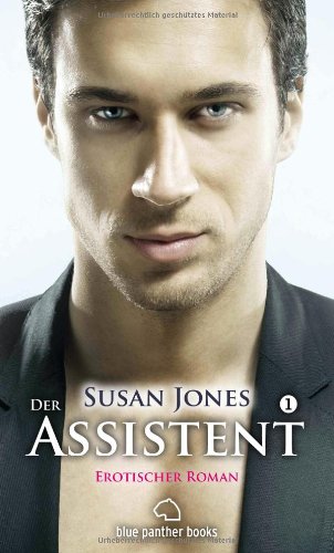  - Der Assistent | Erotischer Roman