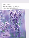  - Homöopathie fur den Hebammenalltag: Das Kompendium für jede homöopathisch arbeitende Hebamme