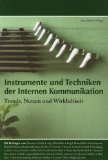  - Wie kommt System in die interne Kommunikation?: Ein Wegweiser für die Praxis