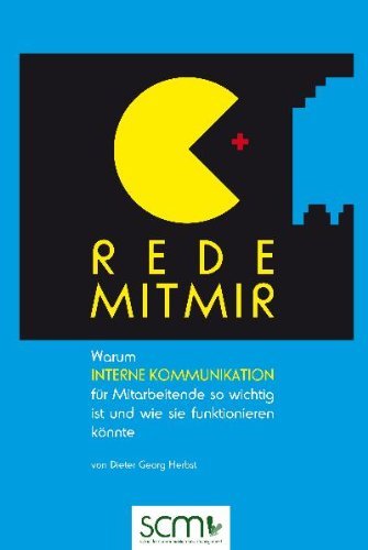 - Rede mit mir: Warum interne Kommunikation für Mitarbeitende so wichtig ist und wie sie funktionieren könnte