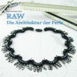 Averdiek, Diana / Cammack, Rita / Heil, Barbara / - 1 x 1 kreativ: Perlenschmuck: Schmuck und Accessoires aus verschiedenen Perlen. Workshop, Tipps & Tricks, Ideenpool