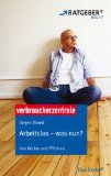 - 111 Tipps für Arbeitslose - Arbeitslosengeld I