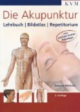  - 60 Punkte - 60 Krankheiten: Die wichtigsten Akupunkturpunkte für Ihren Therapieerfolg - mit Zugang zum Elsevier-Portal