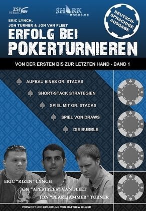 - Erfolg bei Pokerturnieren Band 1: Von der ersten bis zur letzten Hand