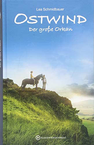 Schmidbauer, Lea - Ostwind - Der große Orkan