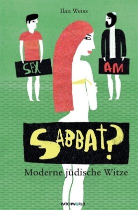 - Sex am Sabbat?: Moderne jüdische Witze
