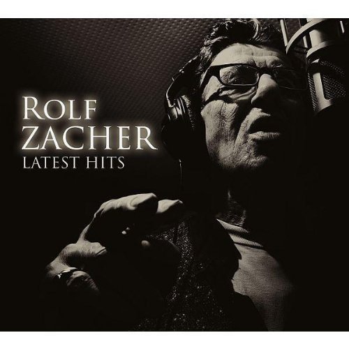 Zacher , Rolf - Latest Hits