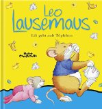  - Leo Lausemaus will sich nicht die Zähne putzen