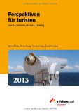  - Die erfolgreiche Bewerbung als Rechtsanwalt