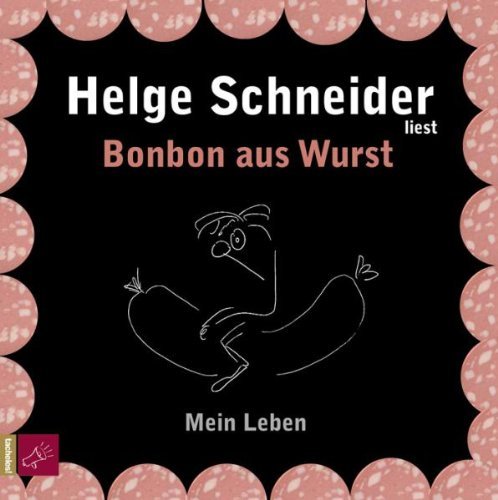  - Bonbon aus Wurst