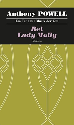  - Ein Tanz zur Musik der Zeit / Bei Lady Molly: Roman
