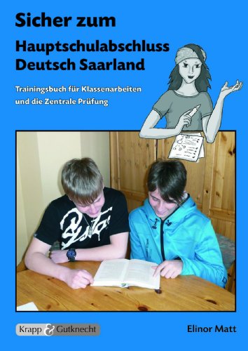 - Sicher zum Hauptschulabschluss Deutsch Saarland: Schülerarbeitsheft mit Lösungsheft