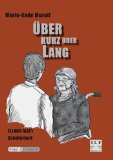  - Über kurz oder lang